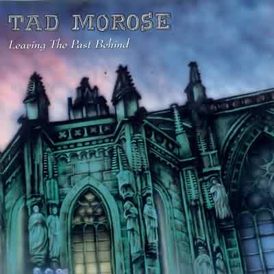 Tad Morose: "Leaving The Past Behind" – 1993